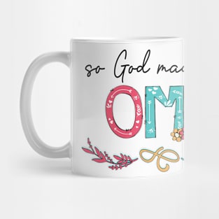 So God Made A Oma Happy Mother's Day Mug